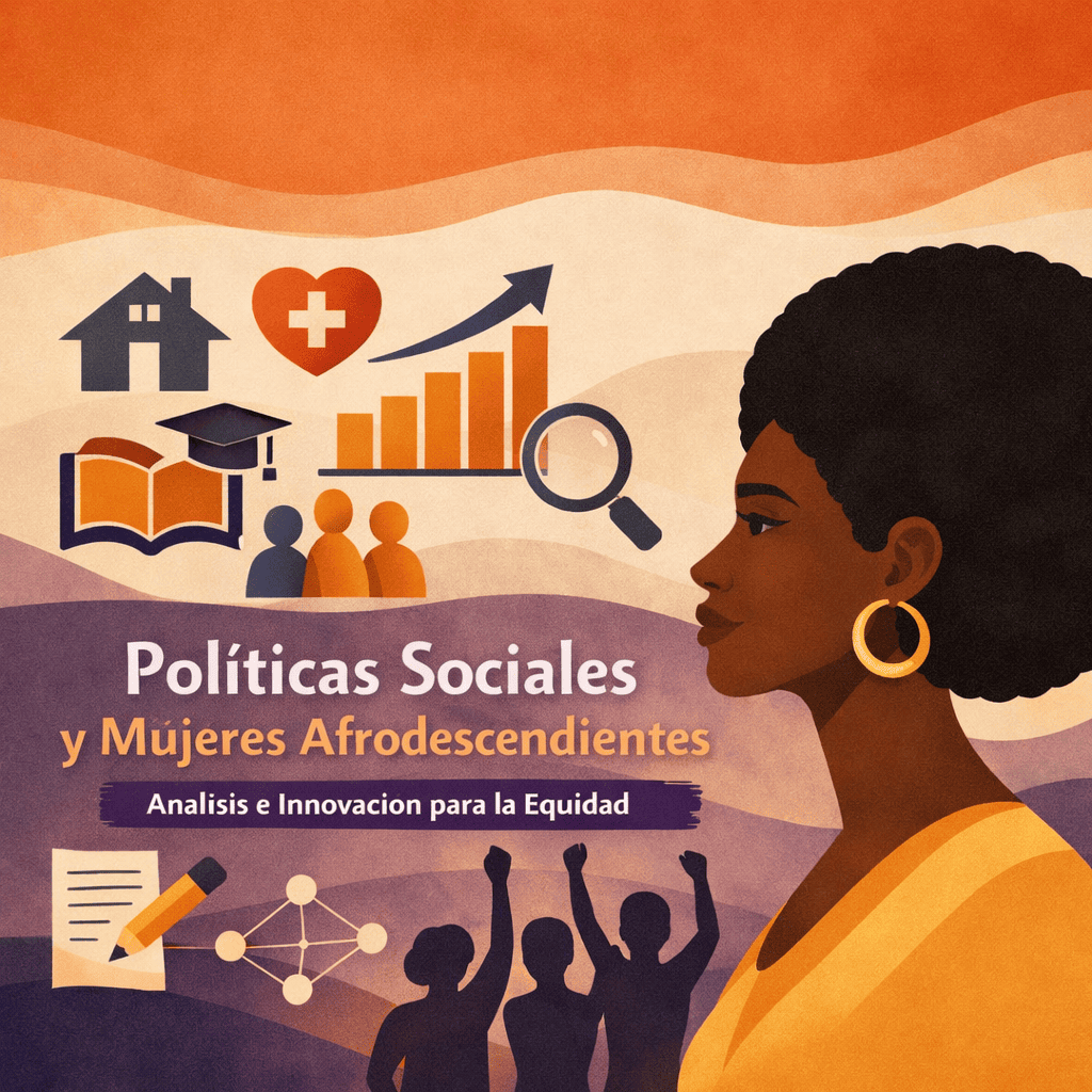Escenarios de Políticas e Inequidades: Impactos en Mujeres Afrodescendientes